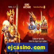 ejcasino. com